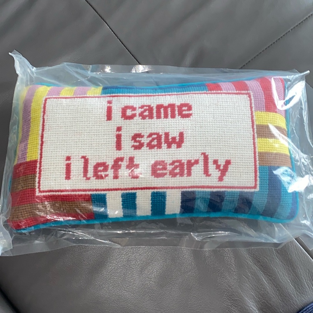 I Came, I Saw, I Left Early Decorative Pillow by Furbish